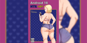 ความเจ้าชู้ของหมายเลข 18 0 [Pink Pawg] Android 18 NTR Zero (Dragon Ball Super)